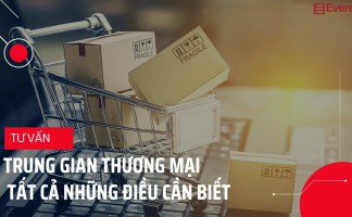 Những vấn đề phải biết về trung gian thương mại