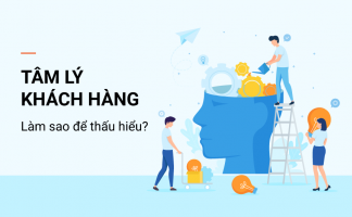 Thấu hiểu tâm lý khách hàng