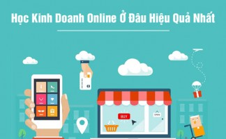 Tự học kinh doanh online hiệu quả